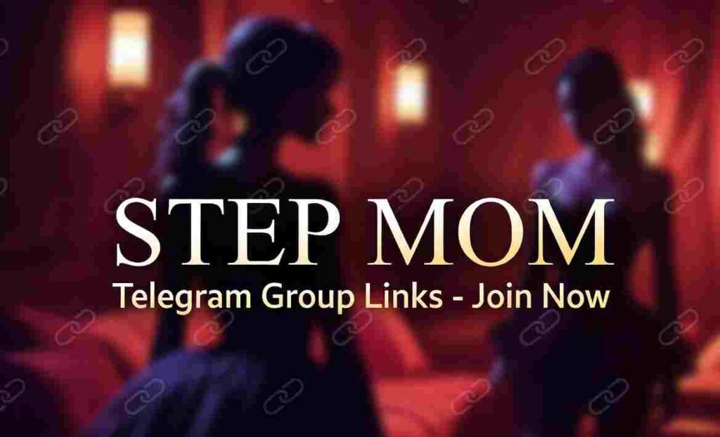 Step Mom Telegram Group Link Join