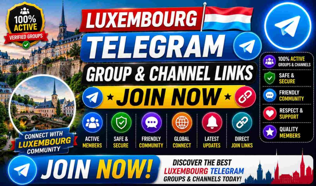 Luxembourg Telegram Group and Channel Links - Join Now