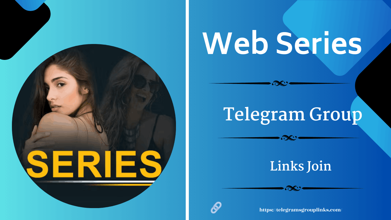 Web Series Telegram Channel Links Join