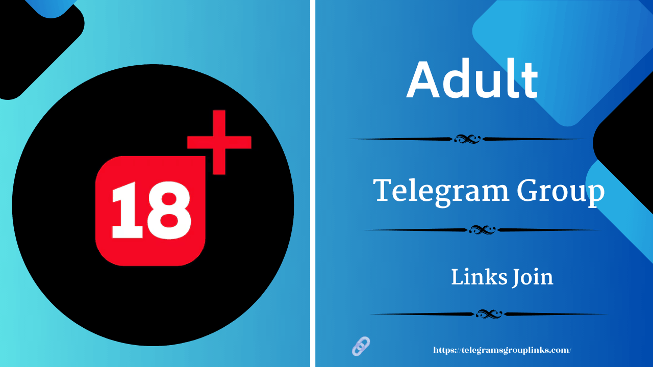 Adult Telegram Groups & Channels Links List (Updated 2026)