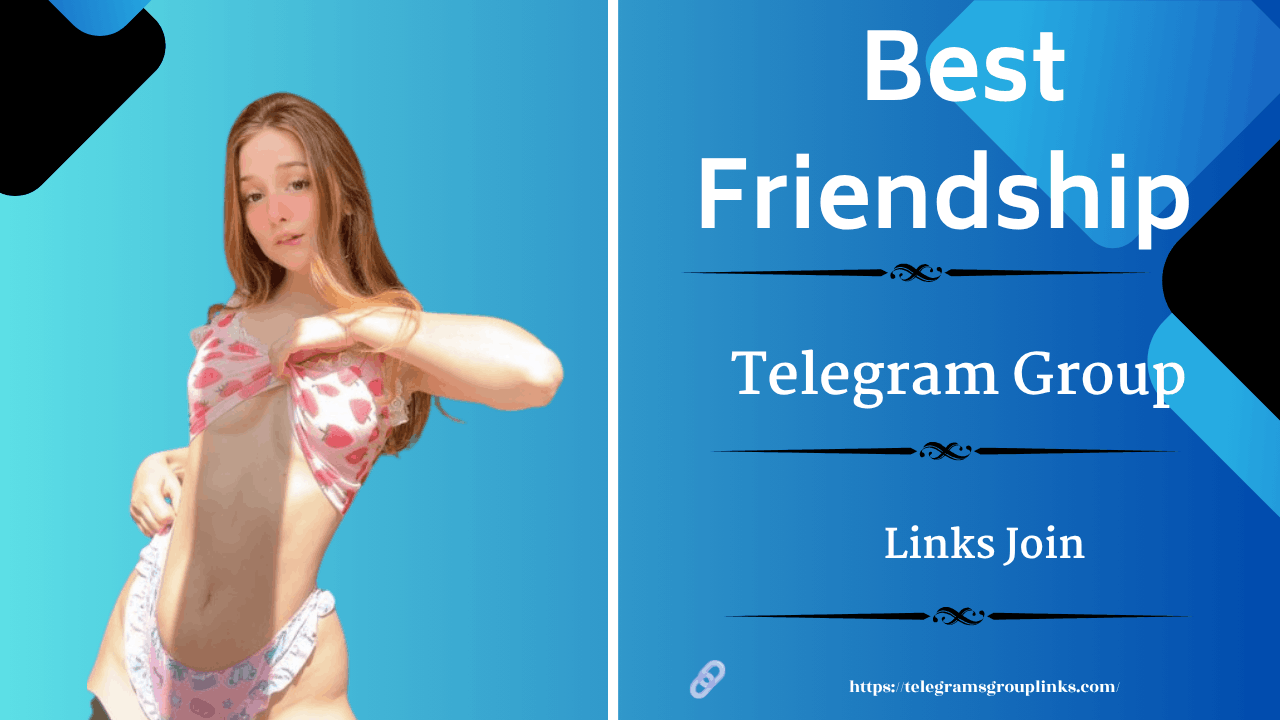 Best Friendship Telegram Group Links