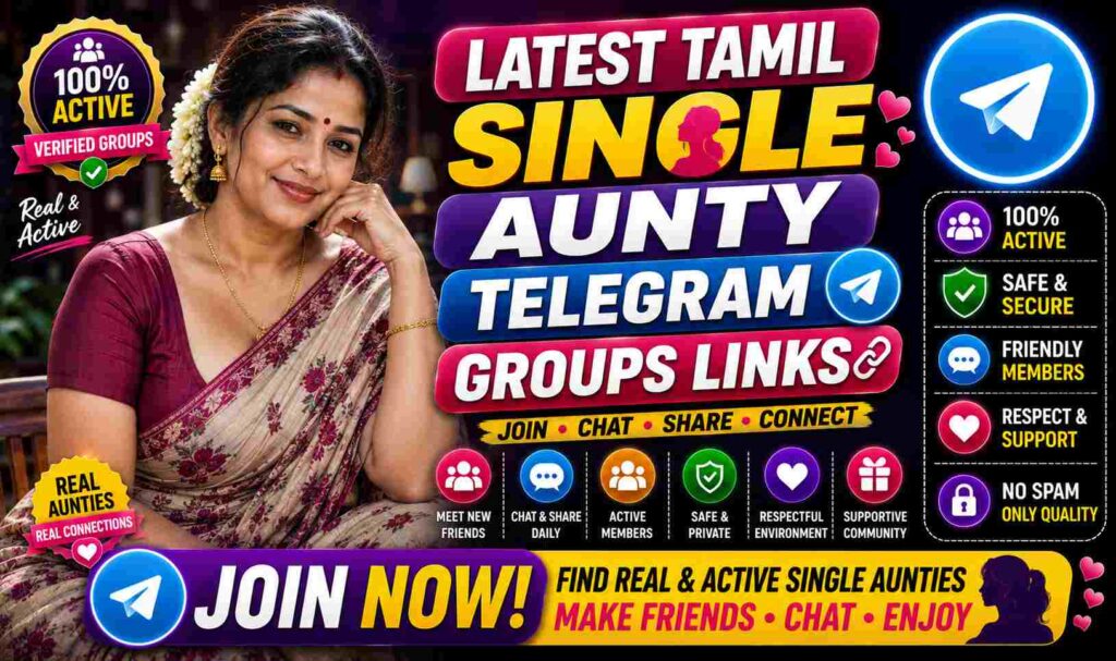 Latest Tamil Single Aunty Telegram Groups Links 2026