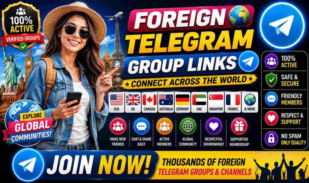 100+ Active Foreign Telegram Group Links